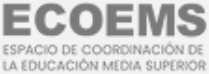 ECOEMS · Espacio de Coordinación de la Educación Media Superior